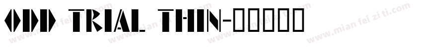 odd trial thin字体转换